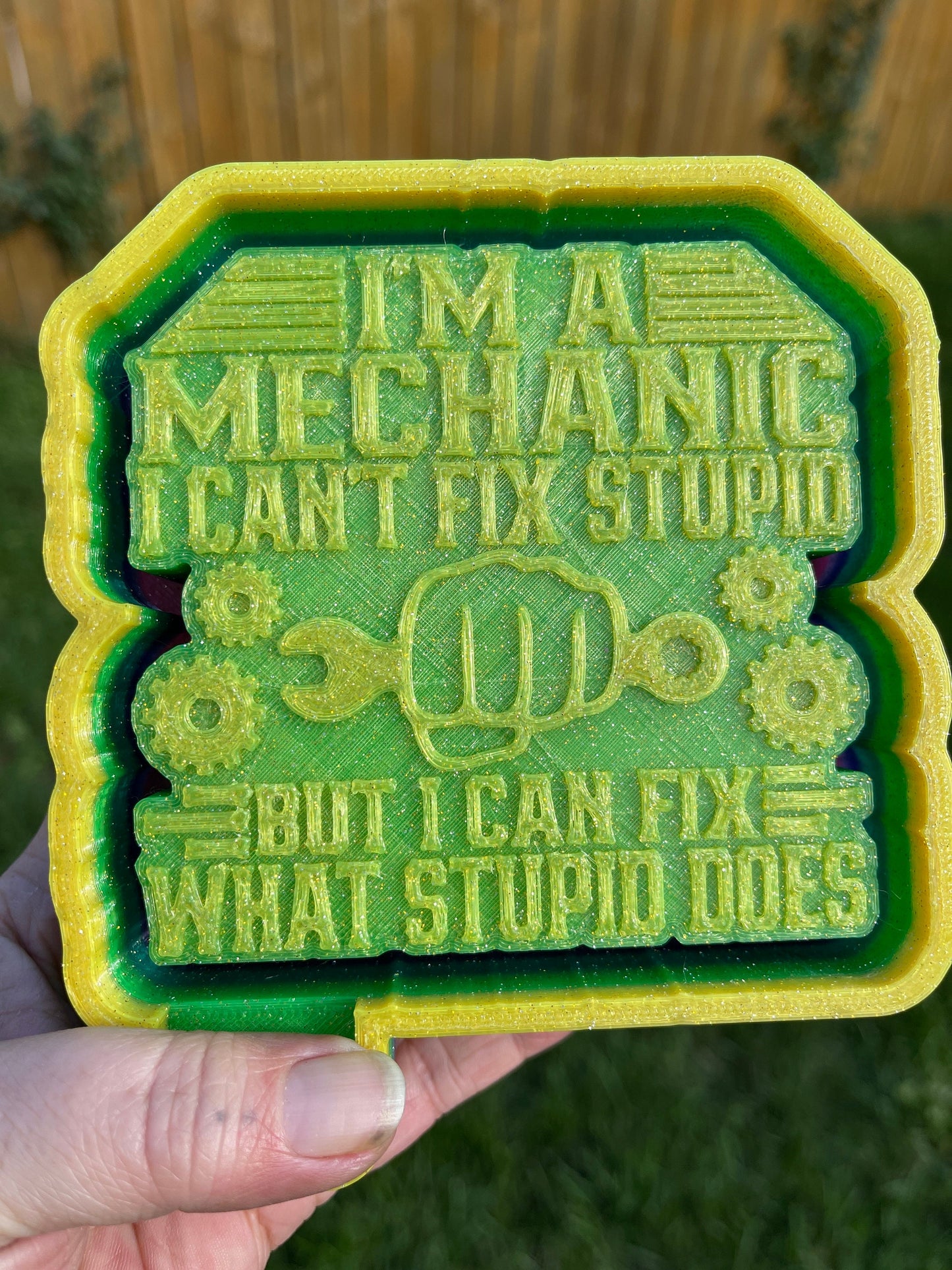 Mechanic Can’t Fix Stupid Can Fix What Stupid Does 3D Printed Silicone Freshie | Freshy | Air Freshener Mold