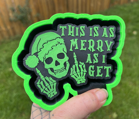 This Is As Merry As I Get Christmas Holiday Santa Hat Skeleton 3D Printed Silicone Freshie | Freshy | Air Freshener Mold